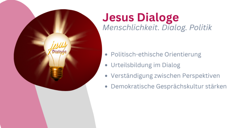 Jesus.Dialoge – Politik & Menschlichkeit